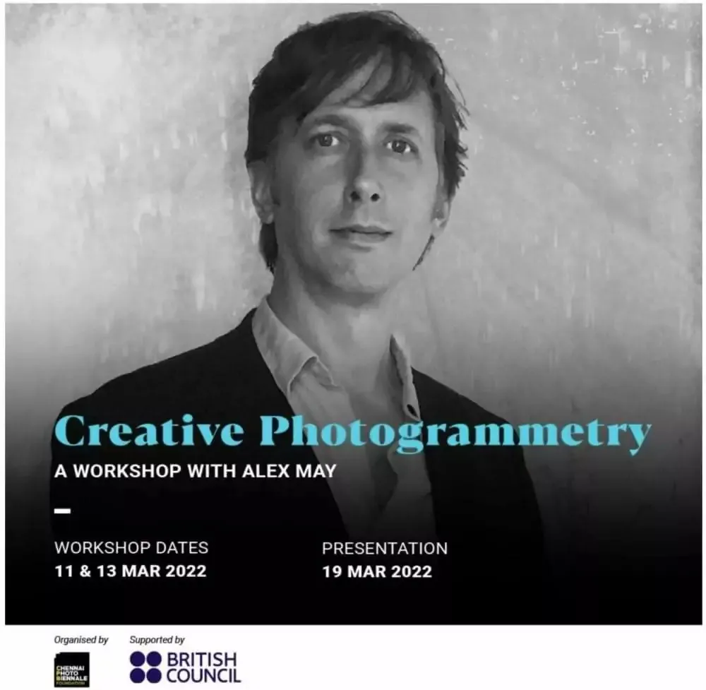 Promotional poster for the Chennai photogrammetry workshop with a portrait of Alex May and the workshop dates in March 2022.